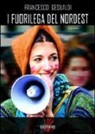 Francesco Gesualdi - I fuorilega del nordest