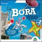 R. Lombardi - La-Bora-torio. Alla scoperta del vento di Trieste