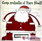 Alan Snow - Com treballa el Pare Noel?