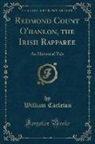 William Carleton - Redmond Count O'hanlon, the Irish Rapparee