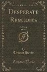 Thomas Hardy - Desperate Remedies, Vol. 3 of 3: A Novel (Classic Reprint)