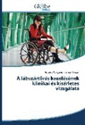 Balázs Patczai, Norbert Wiegand - A lábszártörés kezelésének klinikai és kísérletes vizsgálata