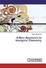 Rummi Devi Saini - A New Approach to Inorganic Chemistry