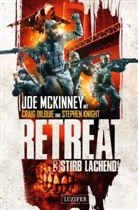 Crai DiLouie, Craig DiLouie, Stephen Knight, Steven Knight, Jo McKinney, Joe McKinney - STIRB LACHEND! (Retreat 3)