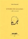 Jules Renard, A. Castronuovo - L'uovo di gallina e altri racconti