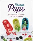 Doro Van Zandt, Doro van Zandt, I. Kaczmarczyk - Frozen pops. Ghiaccioli e sorbetti per tutto l'anno