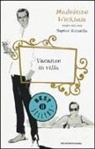 Madeleine Wickham - Vacanze in villa