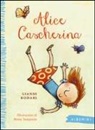 Gianni Rodari, Elena Temporin - Alice cascherina