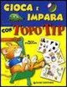 Marco Campanella, Giorgio Di Vita - Gioca e impara con Topo Tip