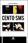 Lucrezia Maggi - Cento sms