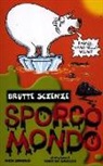 Nick Arnold, T. De Saulles - Sporco mondo