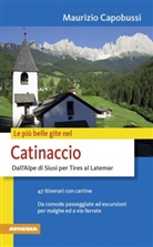 Maurizio Capobussi - Le più belle gite - Catinaccio