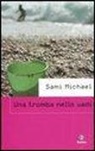 Sami Michael - Una tromba nello uadi