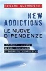 Cesare Guerreschi - New addictions. Le nuove dipendenze