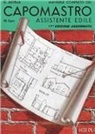 Giuseppe Astrua - Manuale completo del capomastro assistente edile