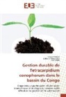 René Jiofack, René B JIOFACK, René B. Jiofack, Jean Lejoly, Zachari Tchoundjeu, Zacharie Tchoundjeu - Gestion durable de Tetracarpidium conophorum dans le bassin du Congo