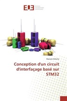 Marwen Brikcha - Conception d'un circuit d'interfaçage basé sur STM32