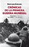 Rudyard Kipling - Crónicas de la Primera Guerra Mundial
