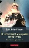 Saul Friedländer - El Tercer Reich y los judíos, 1933-1939