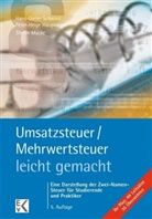 Stefan Mücke, Peter-Helg Hauptmann, Peter-Helge Hauptmann, Hauptmann (Dr.), Stefan Mücke, Hans-Dieter Schwind... - Umsatzsteuer /Mehrwertsteuer - leicht gemacht