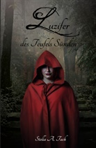 Stella Tack, Stella A Tack, Stella A. Tack - Luzifer - des Teufels Sünden