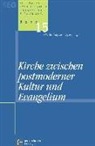 Martin Herausgegeben von Reppenhagen, Marti Reppenhagen, Martin Reppenhagen - Kirche zwischen Kultur und Evangelium