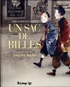 V. Bailly, Vincent Bailly, Vincent & Kris Bailly, Kris - Un sac de billes Adapté du roman de Joseph Joffo