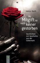 Helmut Borth - An Mitgift ist noch keiner gestorben