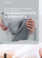 Hartmut Gaulrapp, Grego Schönecker, Gregor Schönecker, Thomas Wirth - Die schmerzhafte Kinderhüfte