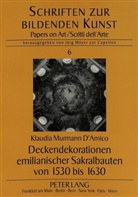 Klaudia Murmann D'Amico, Universität Münster - Deckendekorationen emilianischer Sakralbauten von 1530 bis 1630
