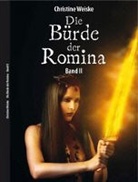 Christine Weiske - Die Bürde der Romina