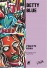 Philippe Djian - Betty Blue