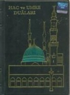 Ahmed Husrev Altinbasak - Hac ve Umre Dualari