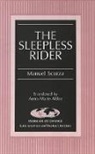 Anna-Marie Aldaz, Manuel Scorza - The Sleepless Rider