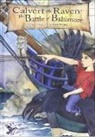 Jonathon Scott Fuqua - Calvert the Raven in the Battle of Baltimore
