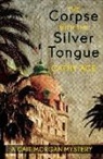 ACE, Cathy Ace - The Corpse with the Silver Tongue