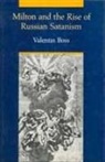Valentin Boss - Milton and the Rise of Russian Satanism
