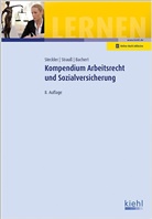 Patri Bachert, Patric Bachert, Brunhild Steckler, Brunhilde Steckler, Raine Strauss, Rainer Strauß - Kompendium Arbeitsrecht und Sozialversicherung