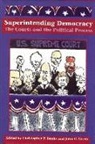Christopher P Banks, Christopher P. Banks - Superintending Democracy
