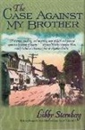 Libby Sternberg, Libby Malin Sternberg - Case Against My Brother