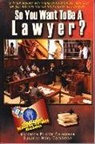 Marianne Calabrese - So You Want to Be a Lawyer?
