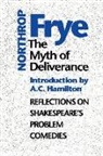 Northrop Frye - The Myth of Deliverance