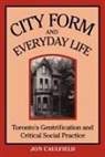 Jon Caulfield - City Form and Everyday Life