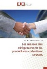 Constant Yannick Idrisse Ndjore - Les masses des obligataires et les procédures collectives OHADA