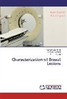 Carolin Edward, Caroline Edward, Samih Kajoak, Marw Nagm Eldin, Marwa Nagm Eldin - Characterization of Breast Lesions