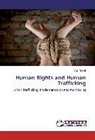Aarti Singh - Human Rights and Human Trafficking