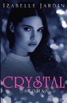 Izabelle Jardin - CRYSTAL