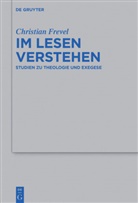 Christian Frevel - Im Lesen verstehen