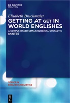 Elisabeth Bruckmaier - Getting at GET in World Englishes