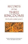 Anonymous, Wilt L. (EDT)/ West Anonymous/ Idema, Wilt L. Idema - Records of the Three Kingdoms in Plain Language
